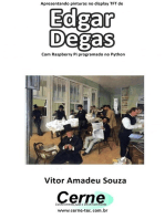 Apresentando Pinturas No Display Tft De Edgar Degas Com Raspberry Pi Programado No Python