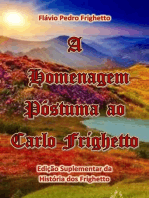 A Homenagem Póstuma Ao Carlo Frighetto