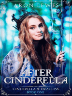 After Cinderella: Cinderella & Dragons, #1