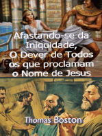 Afastando-se Da Iniquidade, O Dever De Todos Os Que Proclamam O Nome De Jesus