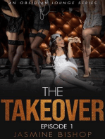 The Takeover Episode 1: The Takeover