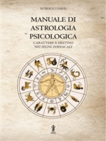 Manuale di Astrologia psicologica: Carattere e destino nei segni zodiacali