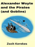 Alexander Woyte and the Pirates (and Goblins): the Alexander goblinsearch stories, #2