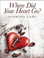 Where did your Heart go?: The Heart Trilogy, #1