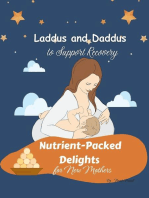Nutrient-Packed Delights for New Mothers : Laddus and Daddus to Support Recovery: Diet, #2