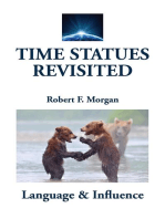 Time Statues Revisited: Language & Influence