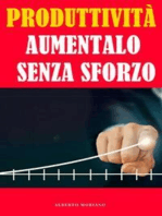 Produttività: Aumentalo Senza Sforzo