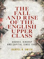 The fall and rise of the English upper class: Houses, kinship and capital since 1945