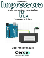 Usando Uma Impressora Térmica Para Registrar A Concentração De H2 Programado No Arduino