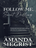 Follow Me, Sweet Darling