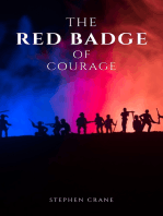 The Red Badge of Courage by Stephen Crane - A Gripping Tale of Courage, Fear, and the Human Experience in the Face of War