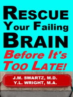 Rescue Your Failing Brain Before It's Too Late!