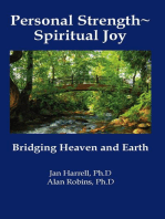Personal Strength ~ Spiritual Joy: Bridging Heaven and Earth