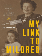 My Link to Mildred: Interrupting the Epidemic of Trauma via Nonviolent Communication