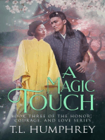 A Magic Touch: The Honor, Courage, and Love Series, #3