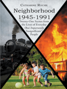 Neighborhood 1945-1991 by Catharine Roche - Ebook | Scribd