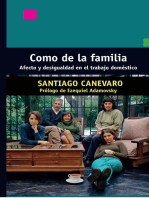 Como de la familia: afecto y desigualdad en el trabajo doméstico