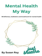 Mental Health My Way: Mindfulness, breathwork and meditation for mental health