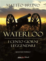 Waterloo: I cento giorni leggendari