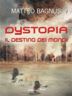 Dystopia: Il destino dei mondi