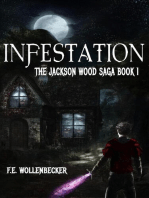 Infestation: The Jackson Wood Saga, #1