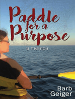 Paddle for a Purpose: A Memoir
