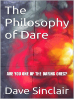 The Philosophy of Dare: Are You One of the Daring Ones?