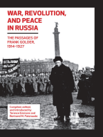 War, Revolution, and Peace in Russia: The Passages of Frank Golder, 1914-1927