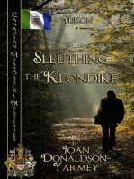 Sleuthing the Klondike
