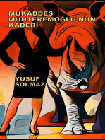 Mukaddes Muhteremoğlu'nun Kaderi
