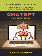 ChatGPT – Für Einsteiger:  Schreibprofi mit KI, Zeit und Geld sparen ohne peinliche Fehler