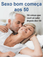 Sexo Bom Começa Aos 50