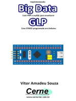 Implementando Big Data Com Php E Mysql Para Monitorar Glp Com Stm32 Programado Em Arduino