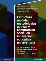 Estructura modular, metodologías activas y compromiso social en innovación educativa universitaria: La experiencia de la Facultad de Educación de Bilbao, UPV/EHU (2011-2021)
