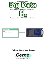 Implementando Big Data Com Php E Mysql Para Monitorar H2 Programado No Esp8266 Em Arduino