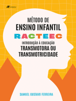 Método de Ensino Infantil - RACTEEC: Introdução à Educação Transmotora ou Transmotricidade