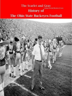 The Scarlet and Gray! History of The Ohio State Buckeyes Football: College Football Blueblood Series, #12