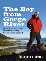 The Boy from Gorge River: From New Zealand's remotest family to the world beyond