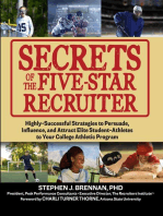 Secrets of the Five-Star Recruiter: Highly-Successful Strategies to Persuade, Influence, and Attract Elite Student-Athletes to Your College Athletic Program