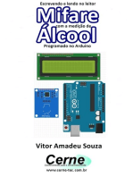 Escrevendo E Lendo No Leitor Mifare Com A Medição De Álcool Programado No Arduino