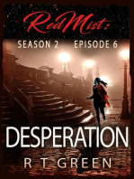 Red Mist: Season 2, Episode 6: Desperation: The Red Mist Series, #6