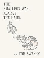 The Smallpox War Against the Haida