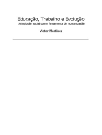 Educação, Trabalho E Evolução