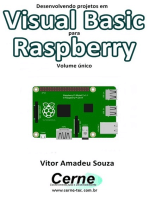 Desenvolvendo Projetos Em Visual Basic Para Raspberry Volume Único