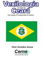 Vexilologia Do Estado Do Ceará Com Display Tft Programado No Arduino