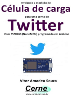 Enviando A Medição De Célula De Carga Para Uma Conta Do Twitter Com Esp8266 (nodemcu) Programado Em Arduino