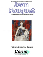 Apresentando Pinturas No Display Tft De Jean Fouquet Com Raspberry Pi Programado No Python