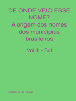 De Onde Veio Esse Nome? A Origem Dos Nomes Dos Municípios Brasileiros
