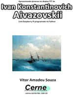 Apresentando Pinturas No Display Tft De Ivan Konstantinovich Aivazovskii Com Raspberry Pi Programado No Python