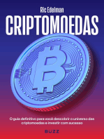 Criptomoedas: O guia definitivo para você descobrir o universo das criptomoedas e investir com sucesso